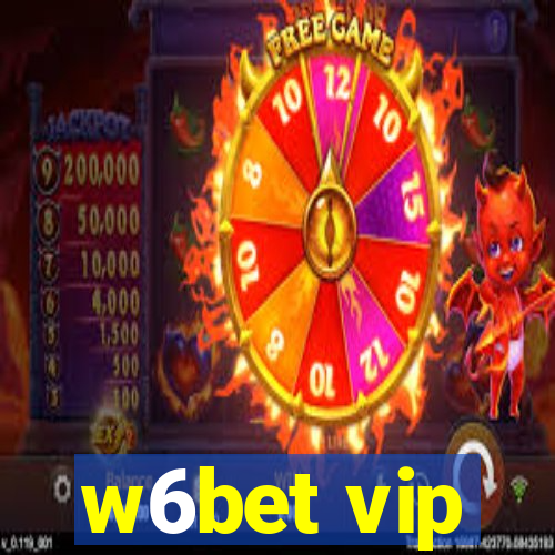 w6bet vip